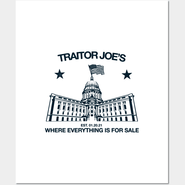 Traitor Joe's - Anti Biden Wall Art by HamzaNabil